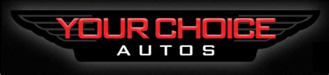 Your choice auto posen - At Your Choice Autos we not only have an amazing selection of used cars, SUVs and trucks, but we also specialize in a wide variety of commercial vehicles. We have an …